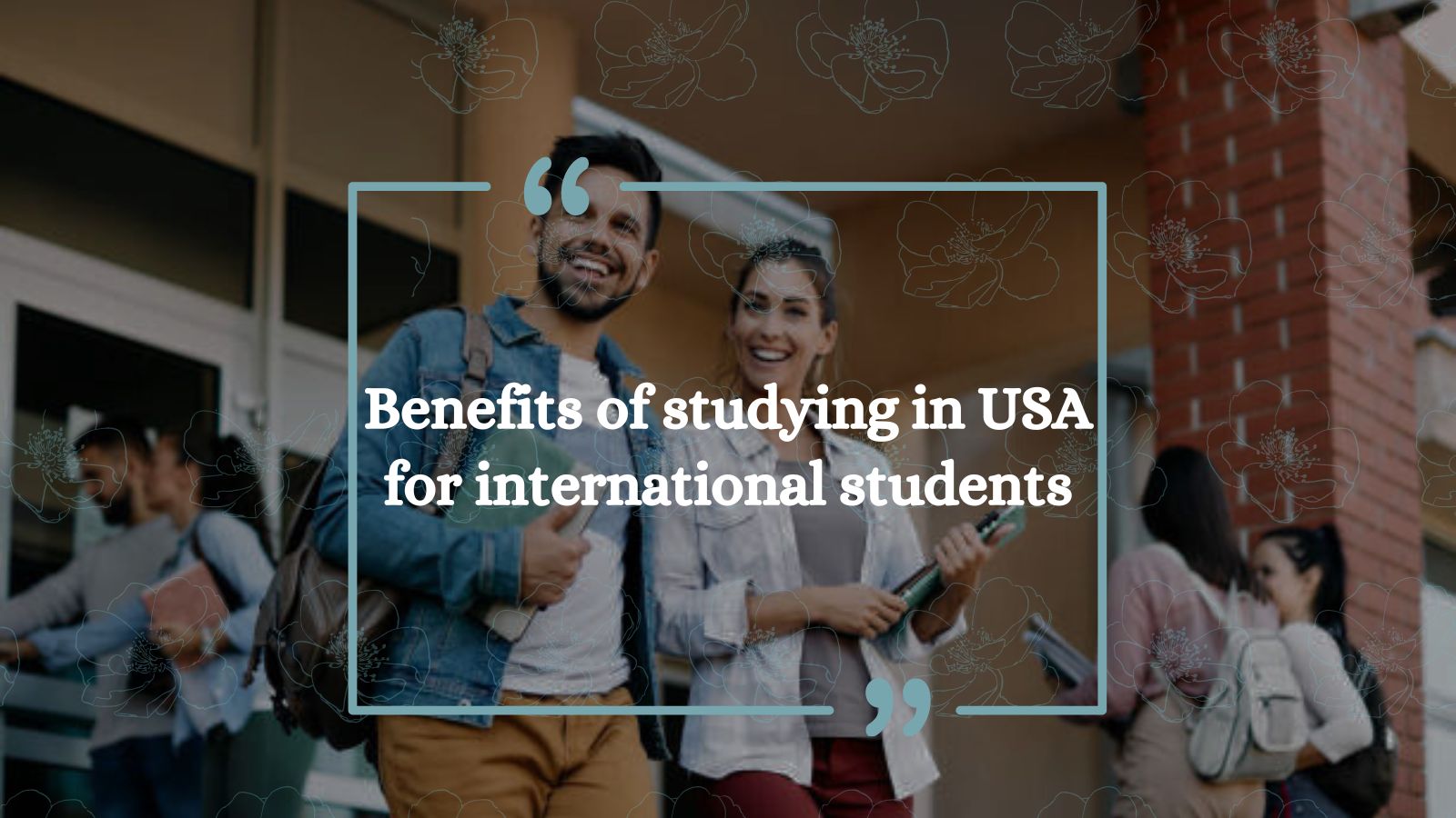 Benefits of studying in USA for international students