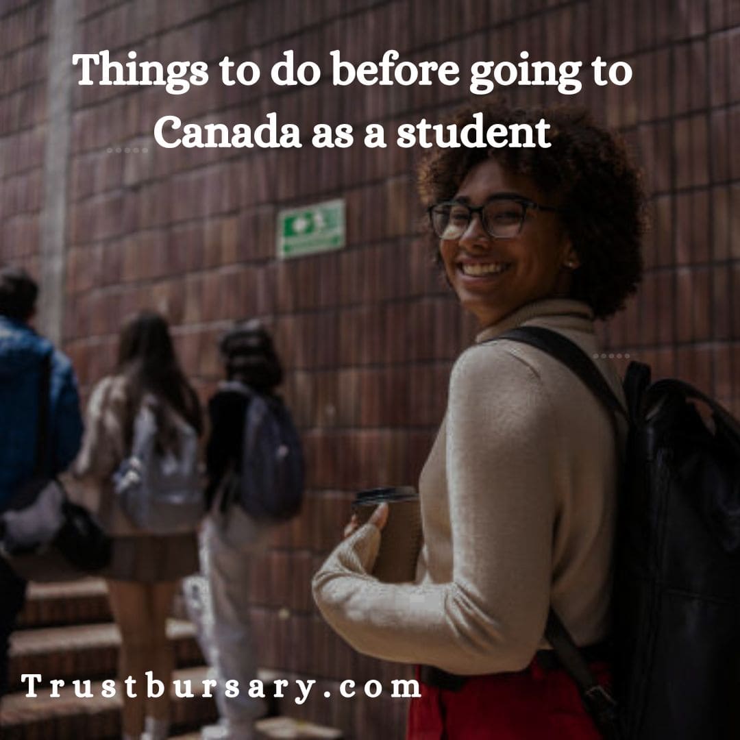 Things to do before going to Canada as a student