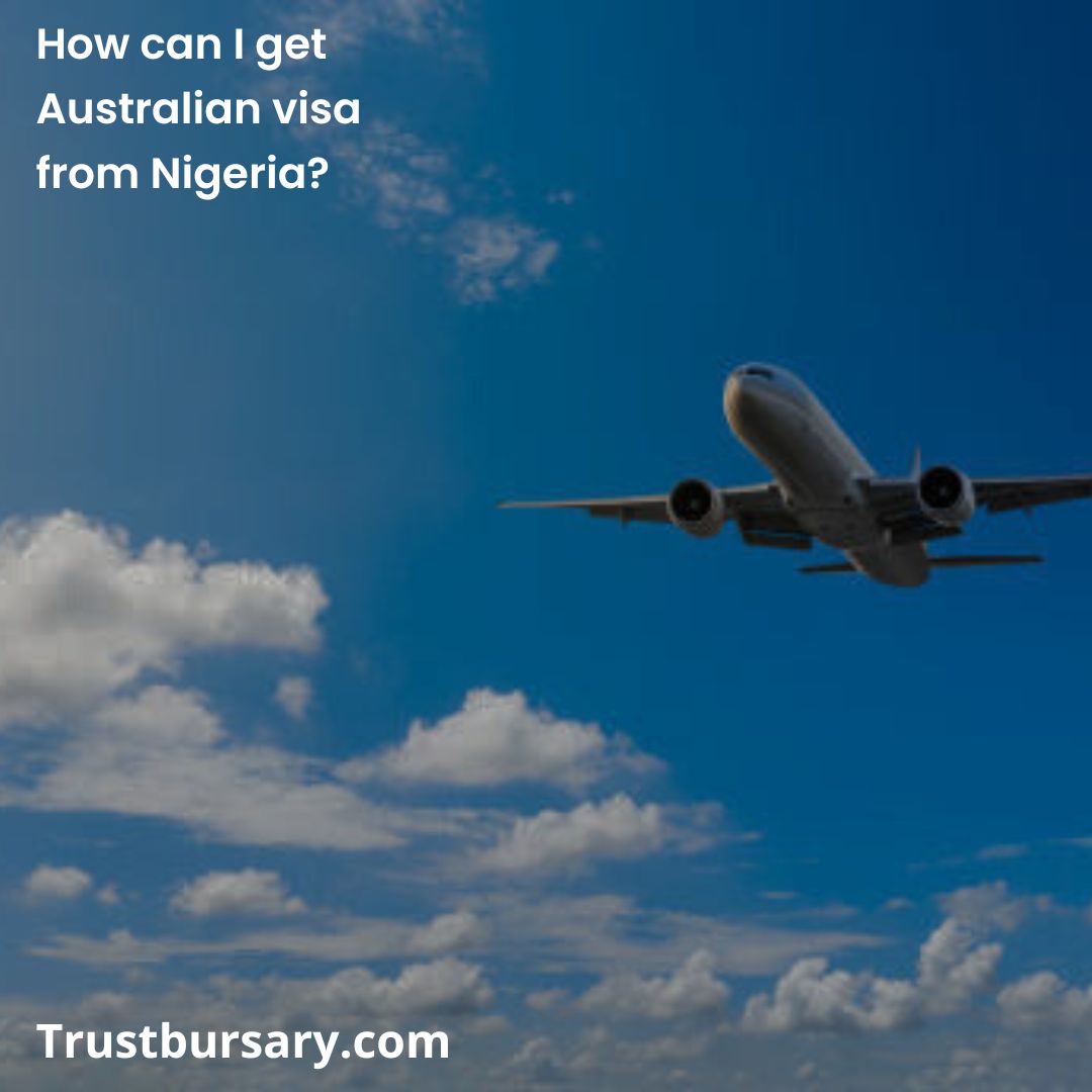 how can I get Australian visa from Nigeria